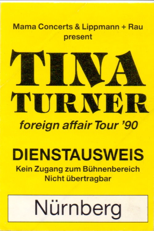 TINA TURNER Tourpass Foreign Affair Tour '90