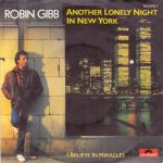 Robin Gibb - Vinyl Single Another Lonely Night In New York
