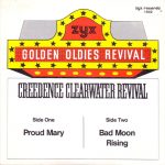 CREEDENCE CLEARWATER REVIVAL - Single Schallplatte